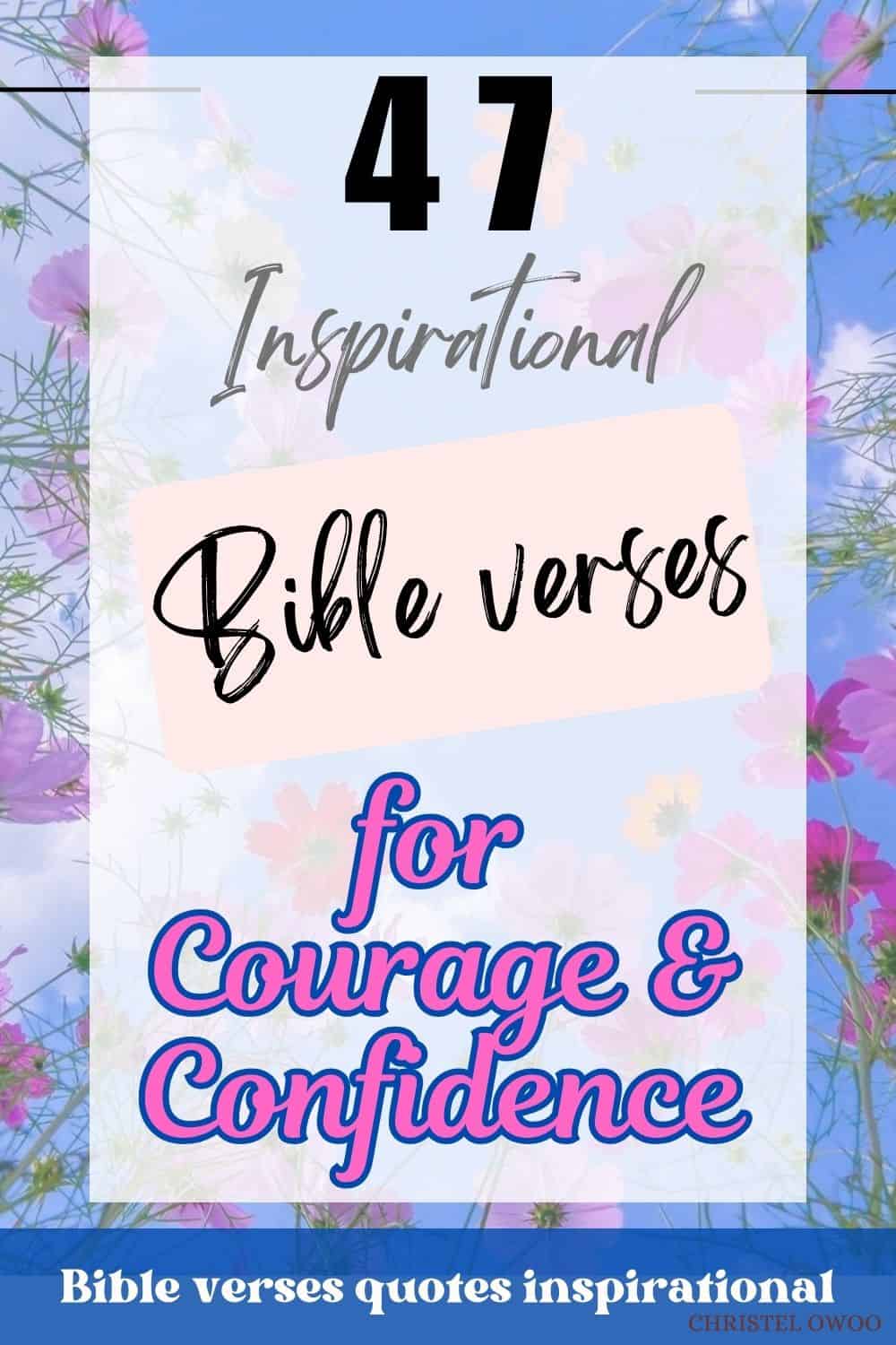 Powerful Bible Verses For Courage And Confidence Christel Owoo